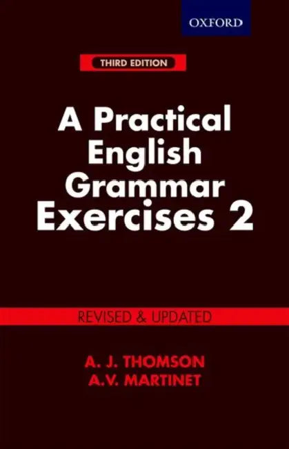 PRACTICAL ENGLISH GRAMMAR EXERCISES 2 by Thomson, A V. Martinet