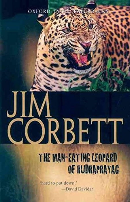 The Man-Eating Leopard Of Rudraprayag by Corbett