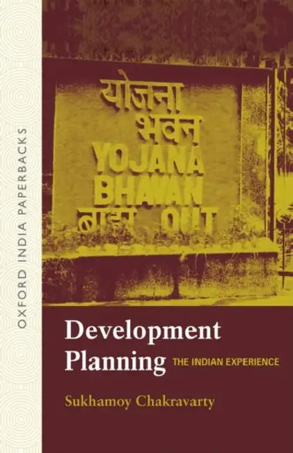 Development Planning : by Chakravarty  Sukhamoy
