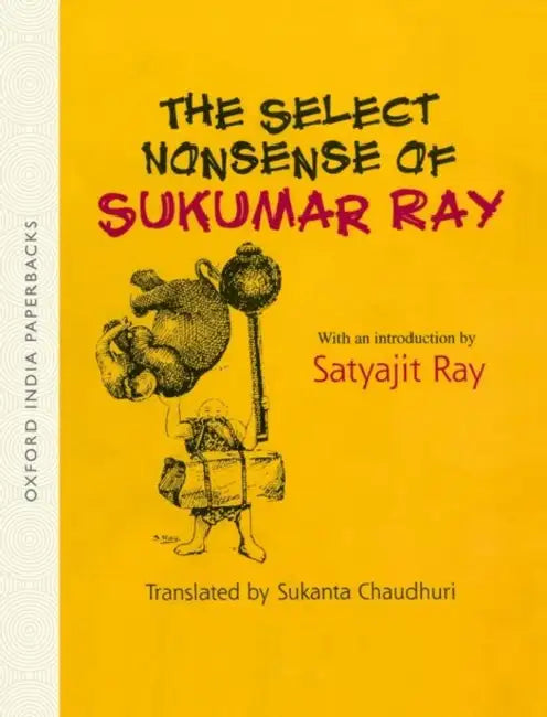 The Select Nonsense of Sukumar Ray by Sukumar Ray