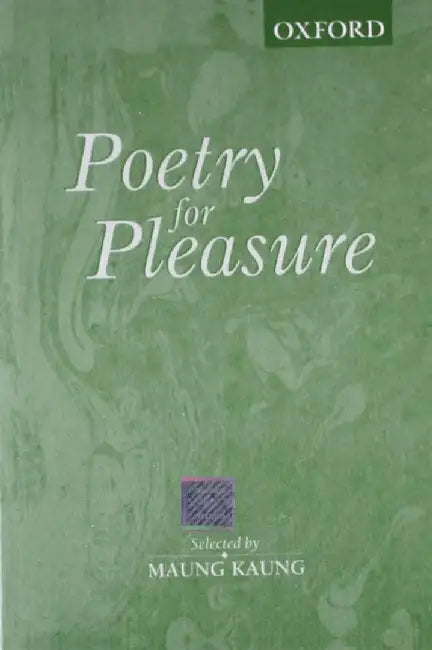 Poetry For Pleasure by Kaung Maung(Editor)