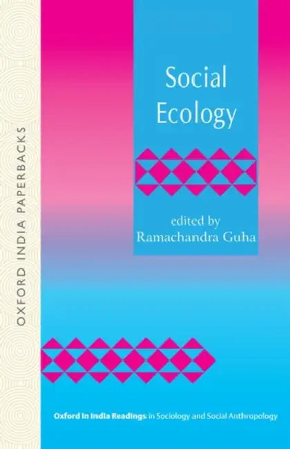 Social Ecology by Ramachandra Guha