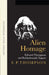 Alien Homage Edward Thompson and Rabindranath Tagore by Thompson E P