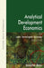 Analytic Development Economics: The Less Developed Economy by Basu  Kaushik