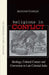 Religions in Conflict by Copley Antony