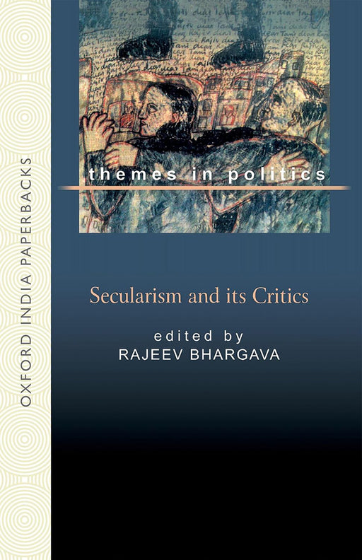 SECULARISM & ITS CRITICS by Bhargava Rajeev