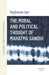 The Moral and Political Thought of Mahatma Gandhi by Iyer Raghavan .N.
