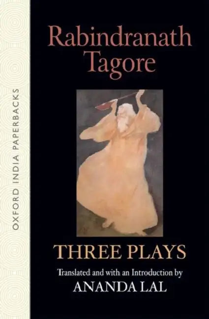 Three plays 'edited by ananda lal by Tagore Rabindranath