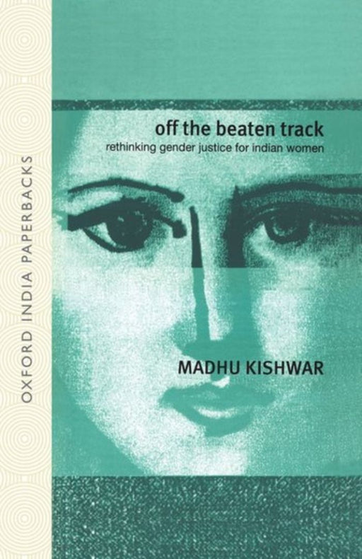 Off The Beaten Track (Oip) by Kishwar Madhu