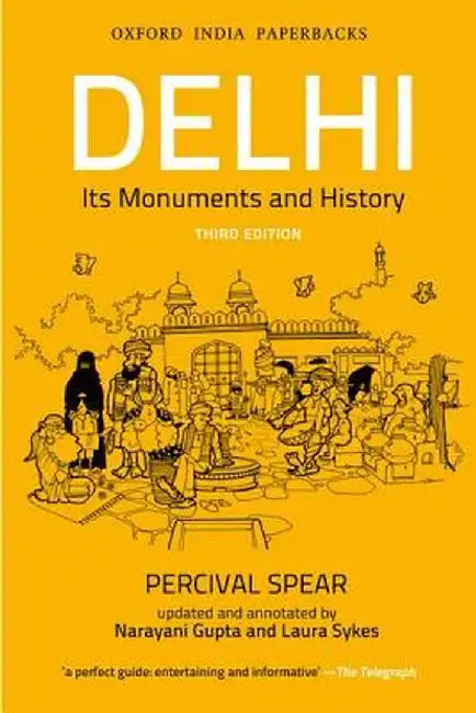 THE DELHI OMNIBUS : by Spear Percival,  Gupta Narayani (Edited By Frykenburg R. E.)