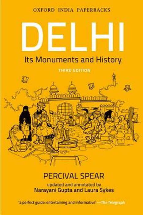 THE DELHI OMNIBUS : by Spear Percival, Gupta Narayani (Edited By Frykenburg R. E.)