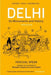 THE DELHI OMNIBUS : by Spear Percival, Gupta Narayani (Edited By Frykenburg R. E.)