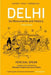 THE DELHI OMNIBUS : by Spear Percival,  Gupta Narayani (Edited By Frykenburg R. E.)