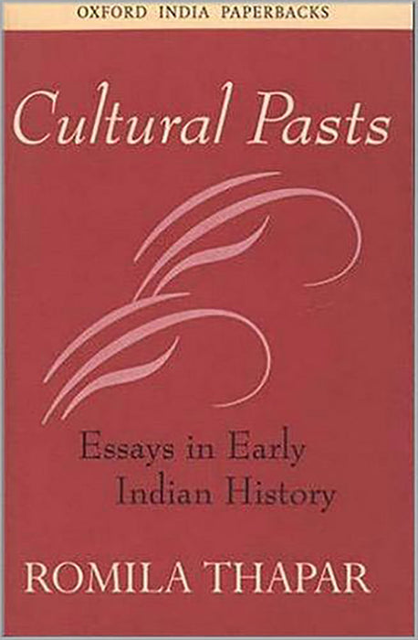 Cultural Pasts : Essays in Early Indian History