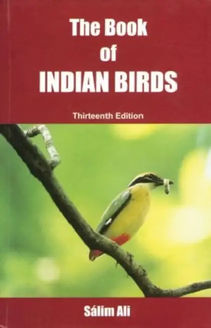 The Book of Indian Birds by Salim Ali