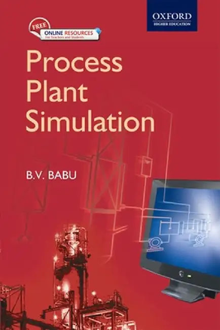 Process Plant Simulation : by Babu B. V.