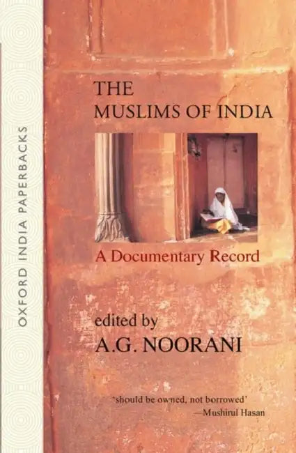 The Muslims of India by Noorani A.G.