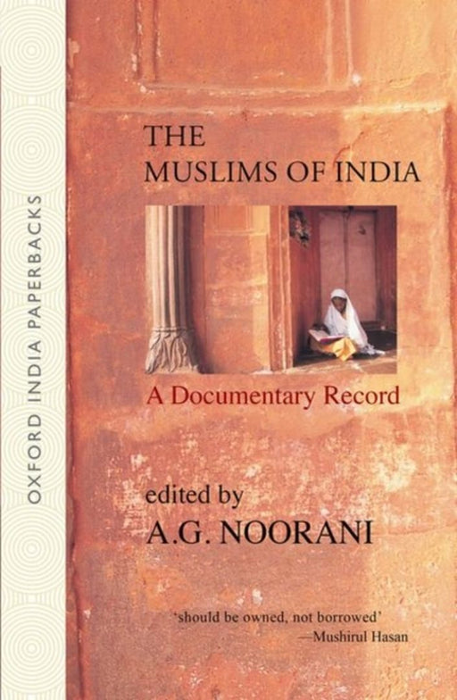 The Muslims of India by Noorani A.G.