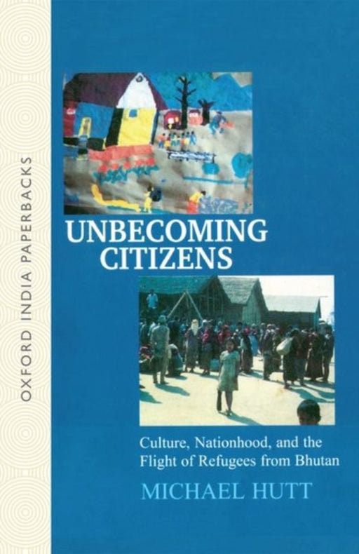 Unbecoming Citizens by Hutt Michael
