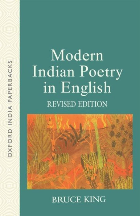 Modern Indian Poetry In English by King Bruce