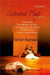 Collected Plays: Taledanda, the Fire and the Rain, the Dreams of Tipu Sultan, Flowers and Images: Two Dramatic Monologues, Volume 2 by Girish Karnad