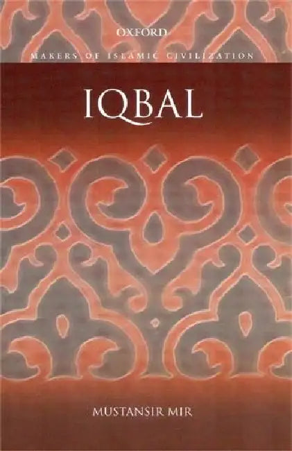 Iqbal (Oxford India Paperbacks) by Mir Mustansir