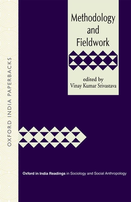 Methodology And Fieldwork by Srivastava Vinay Kumar