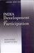 India Development And Participation: DEVELOPMENT AND PARTICIPATION (OI by Dreze Jean & Amartya Sen/Amartya Sen