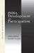 India Development And Participation: DEVELOPMENT AND PARTICIPATION (OI by Dreze Jean & Amartya Sen, Amartya Sen