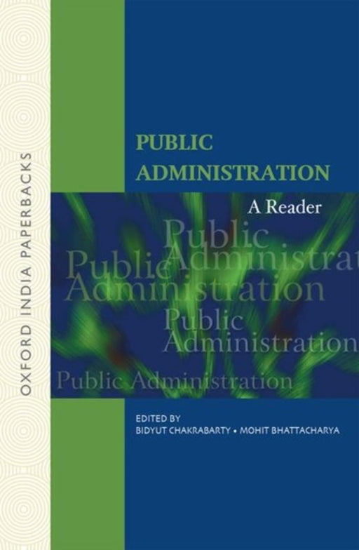 Public Administration by Bidyut Chakrabarty/Bhatacharya Mohit
