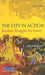 The City In Action by Masselos Jim