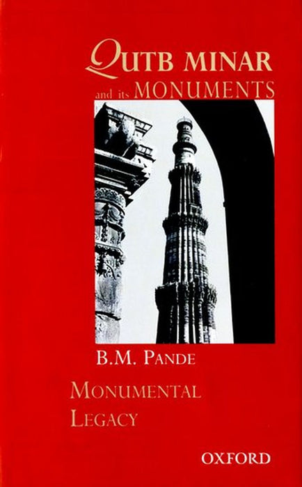 Qutub Minar and Its Monuments