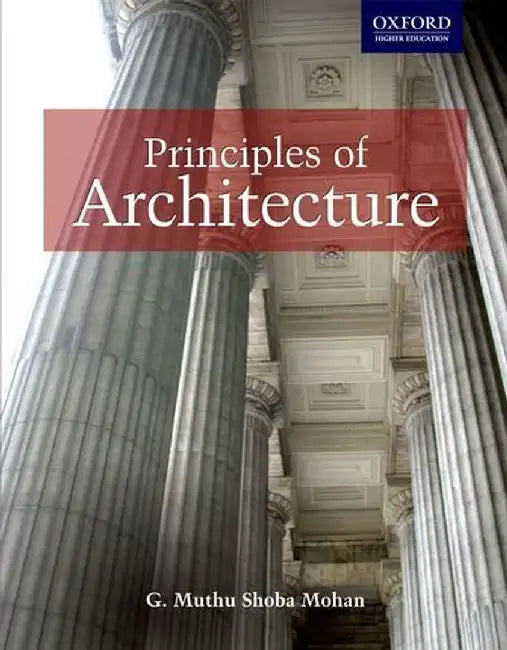 Principles Of Architecture by G. Muthushoba Mohan