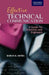 Effective Technical Communication: Guide for Scientists & Engineers by Mitra Barun