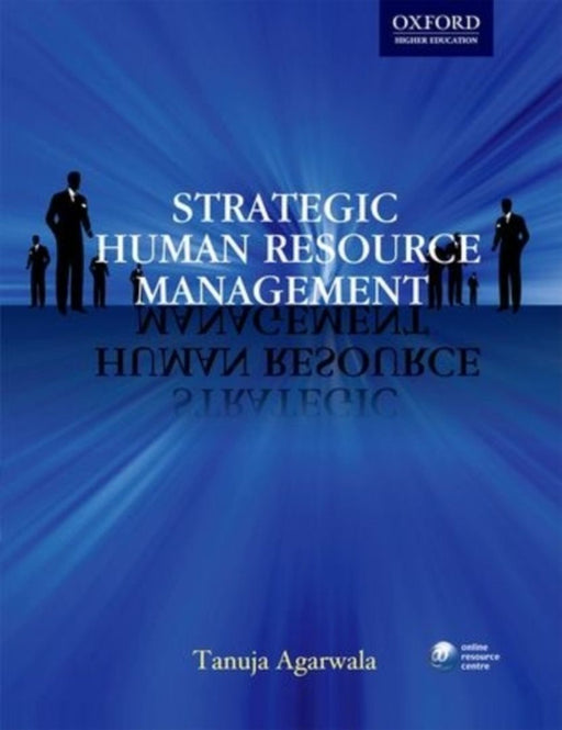Strategic Human Resource Management by Agarwala Tanuja