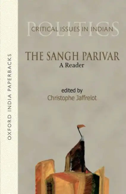 The Sangh Parivar A Reader by Jaffrelot Christophe