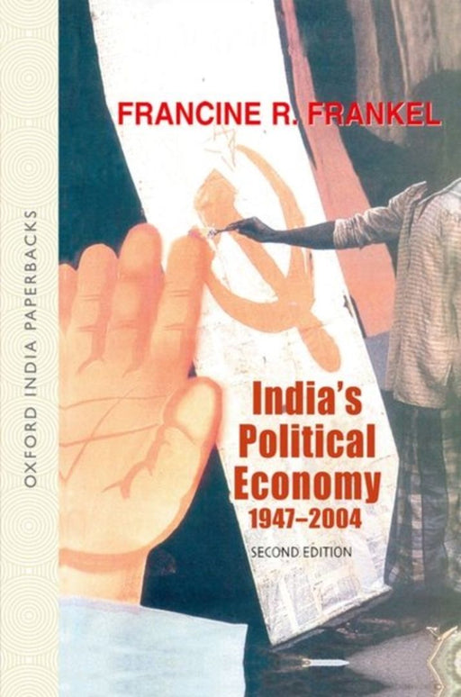 India's Political Economy by Frankel Francine R.