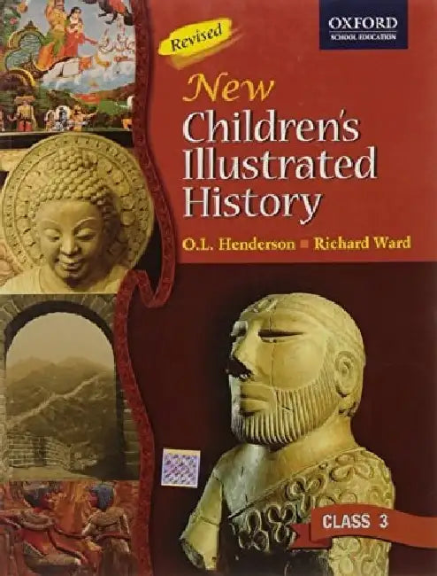 New Children'S Illustrated History Class 3 Third Ed by Henderson And Ward