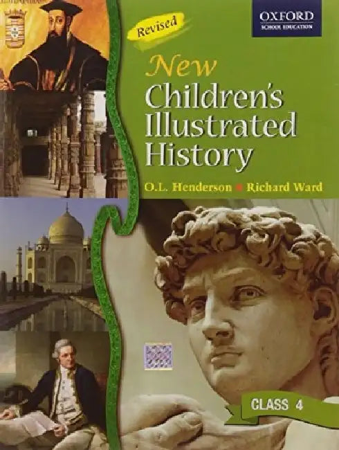 New Children'S Illustrated History Class 4 Third Ed by Henderson And Ward
