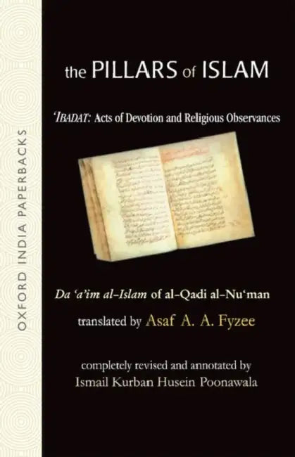 The Pillars of Islam by Poonawala Ismail
