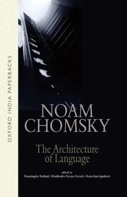 The Architecture of Language by Chomsky Noam