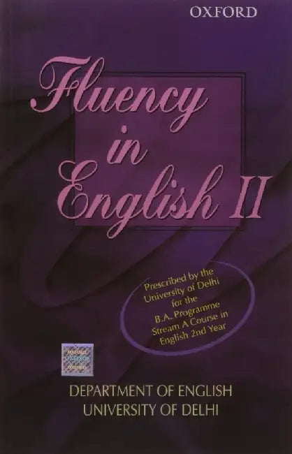 Fluency in English II by Department Of English University Of Delhi