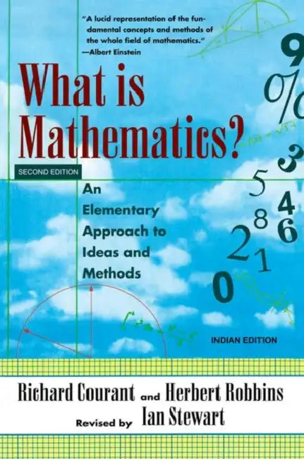 What Is Mathematics? by Courant & Robbins, Herbert Robbins Richard Courant