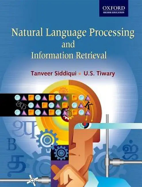 Natural Language Processing and Information Retrieval by Tanveer Siddiqui