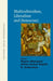 Multiculturalism, Liberalism And Democracy Liberalism And Democracy by Bhargava Rajeev Amiya Kumar Bagchi & R. Sudarshan/Amiya Kumar Bagchi/R. Sudarshan