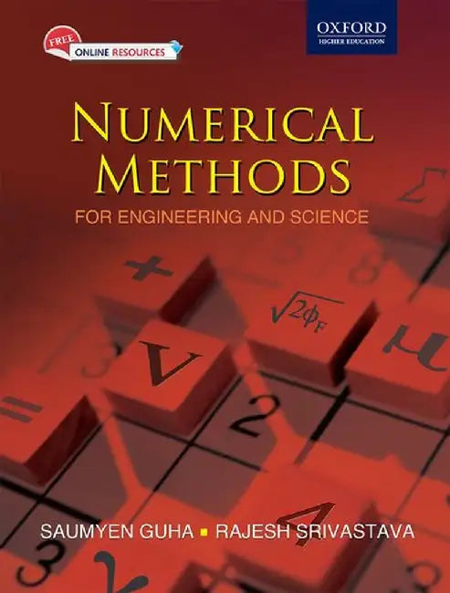 Numerical Methods: For Engineering and Science by Rajesh Srivastava Saumyen Guha