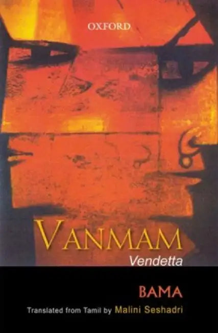 Vanmam Vendetta by Bama/Malini Seshadri