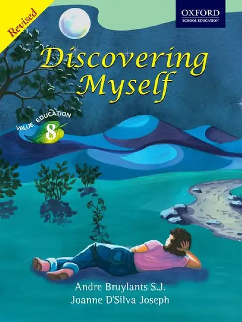 Discovering Myself Coursebook 8 by Andre Bruylants S.J & Joanne D'Silva Joseph