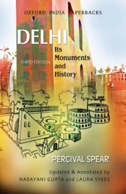 Delhi by SpearPercivalNarayani Gupta & Laura Sykes, Narayani Gupta
