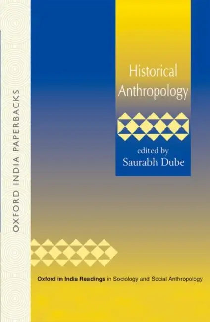 Historical Anthropology by DubeSaurabh
